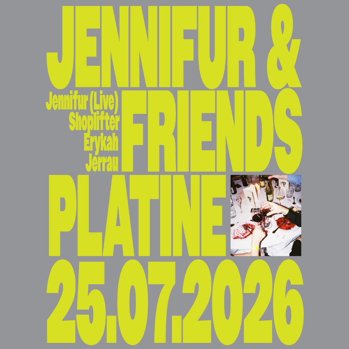 Jennifur & Friends × Platine — 25.07.2026, LaVallée. Line-up: Jennifur (Live), Shoplifter, Erykah, Jèrrau.